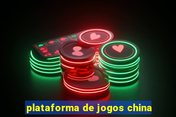 plataforma de jogos china